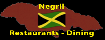 Negril Restaurants - Dining Group Negril Restaurants - Dining Group